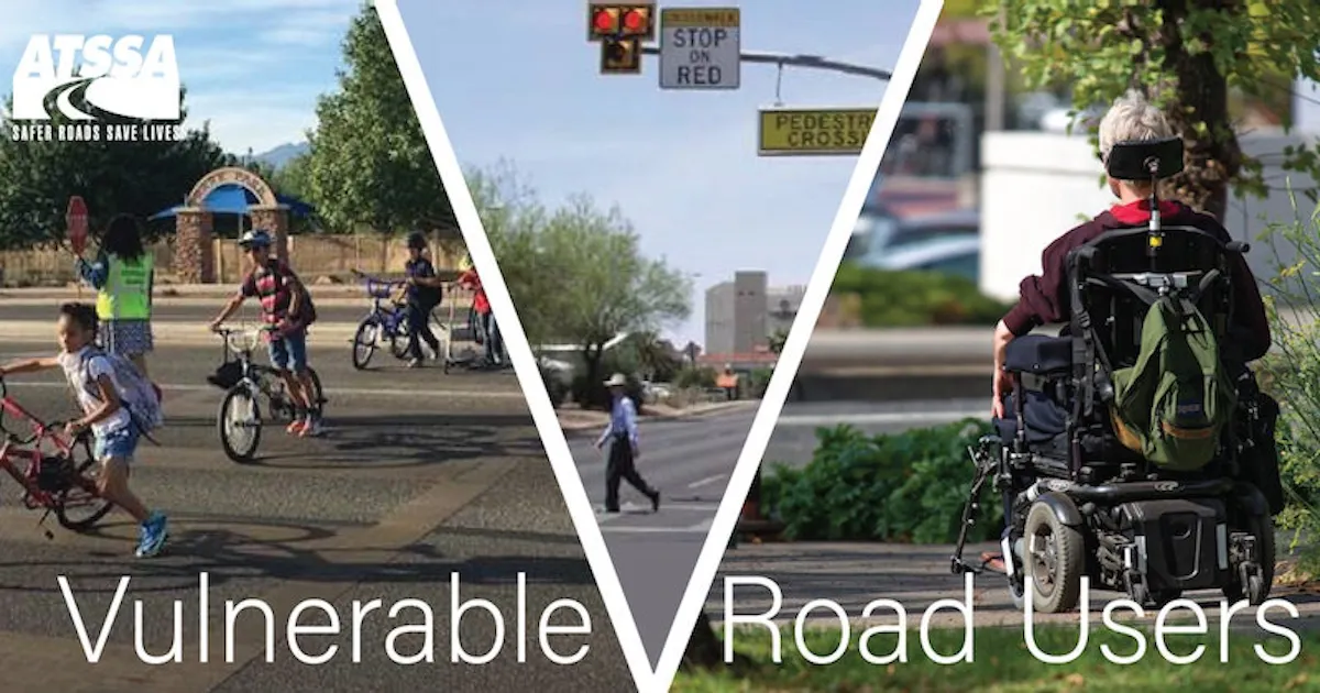 ATSSA issues recommendations for a Vulnerable Road Users Program ...