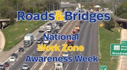 Roads &amp; Bridges National Work Zone Awareness Week: Lt