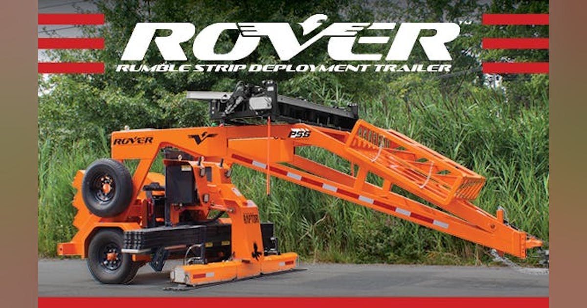 Rover Boosts Work Zone Safety with Automated, Effortless Rumble Strip ...